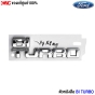 (แท้ศูนย์) ตัวหนังสือ BI TURBO ติดบังโคลนหน้า FORD EVEREST ปี 2022	