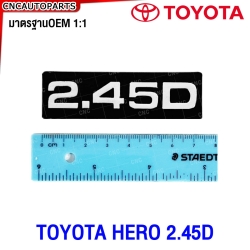 ตัวหนังสือ 2.45D TOYOTA HERO LN50-65