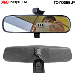 TOYOSEBU กระจกส่องหลังในเก๋ง TOYOTA ISUZU Vios / Yaris / Vigo / Fortuner / Altis / Camry / D-MAX อย่างดี มาตรฐาน OEM - แบบตรง